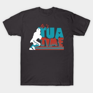 It’s Tua Time T-Shirt